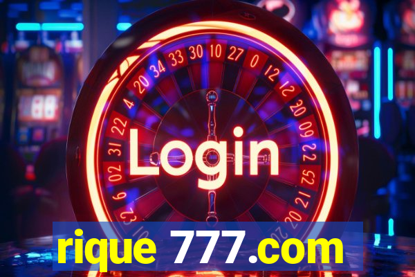 rique 777.com